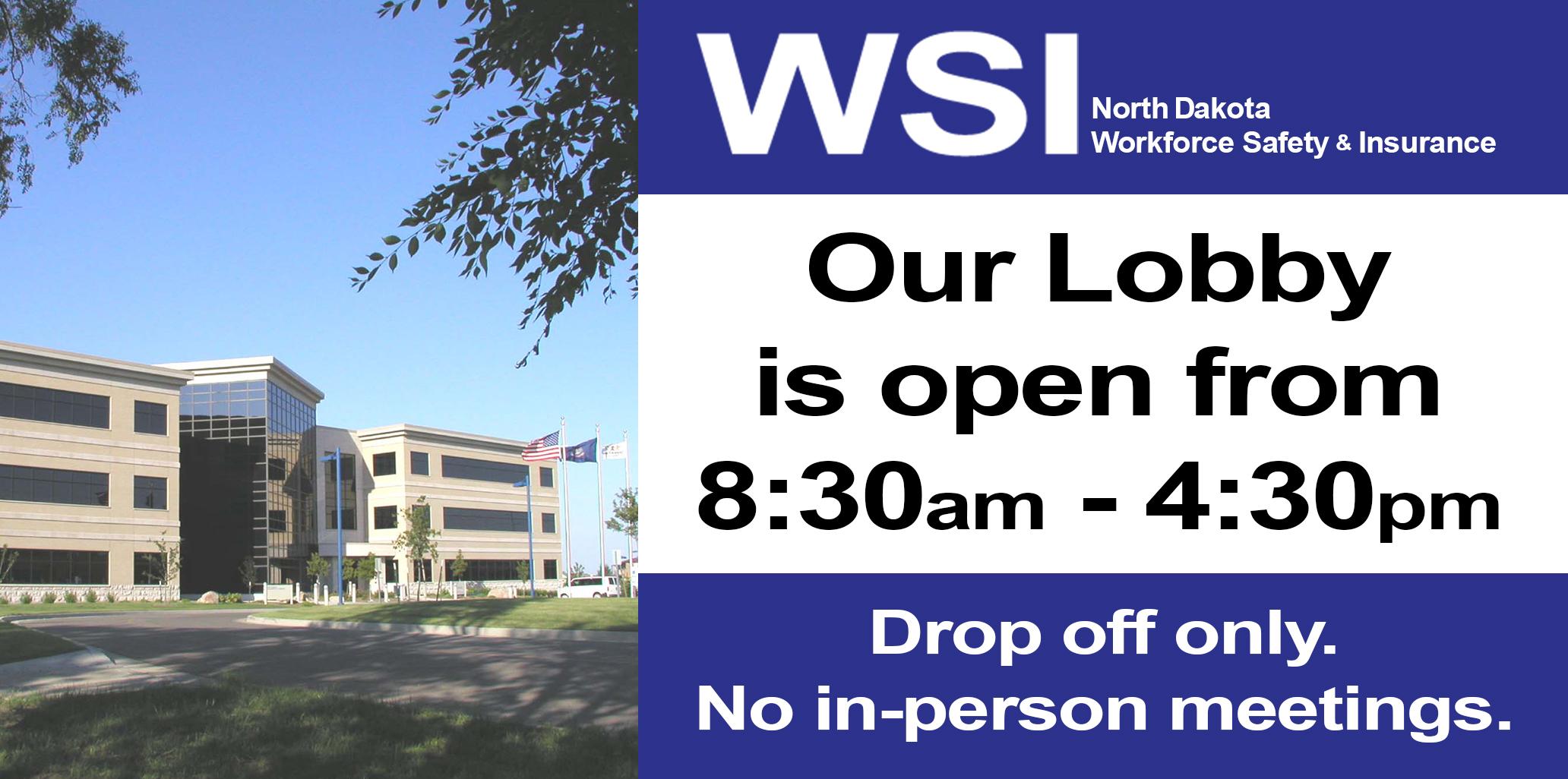 WSI Lobby Open